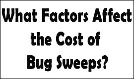 Bug Sweeping Cost Factors in Ewell